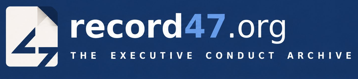 record47.org — The Executive Conduct Archive